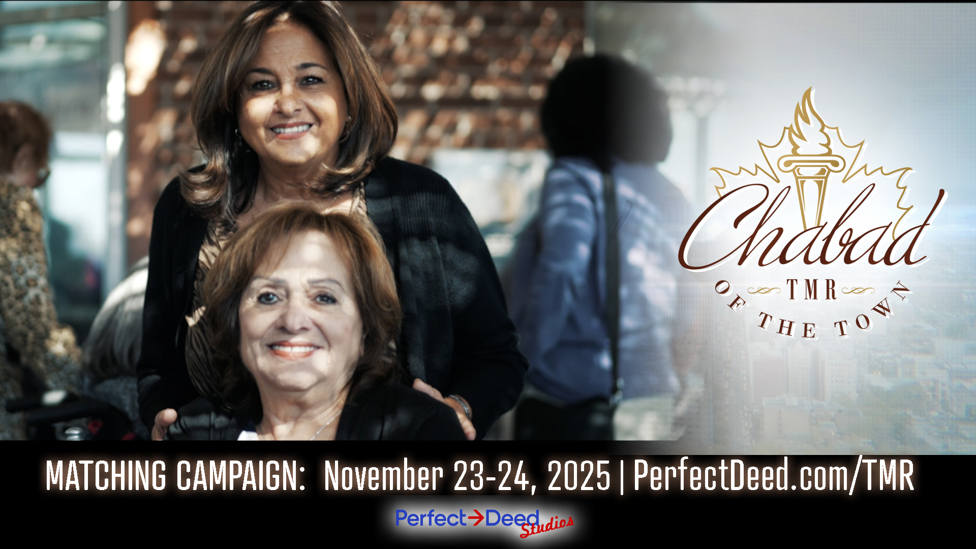 Chabad of the Town Campaign 2025 - PerfectDeed Campaign 2025, image size:1920x1080